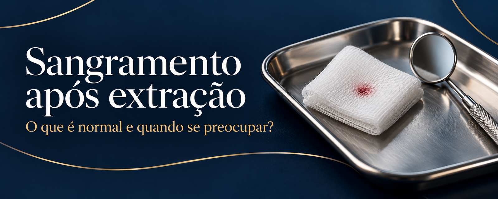 Sangramento após extração de dente: o que é normal e quando se preocupar?